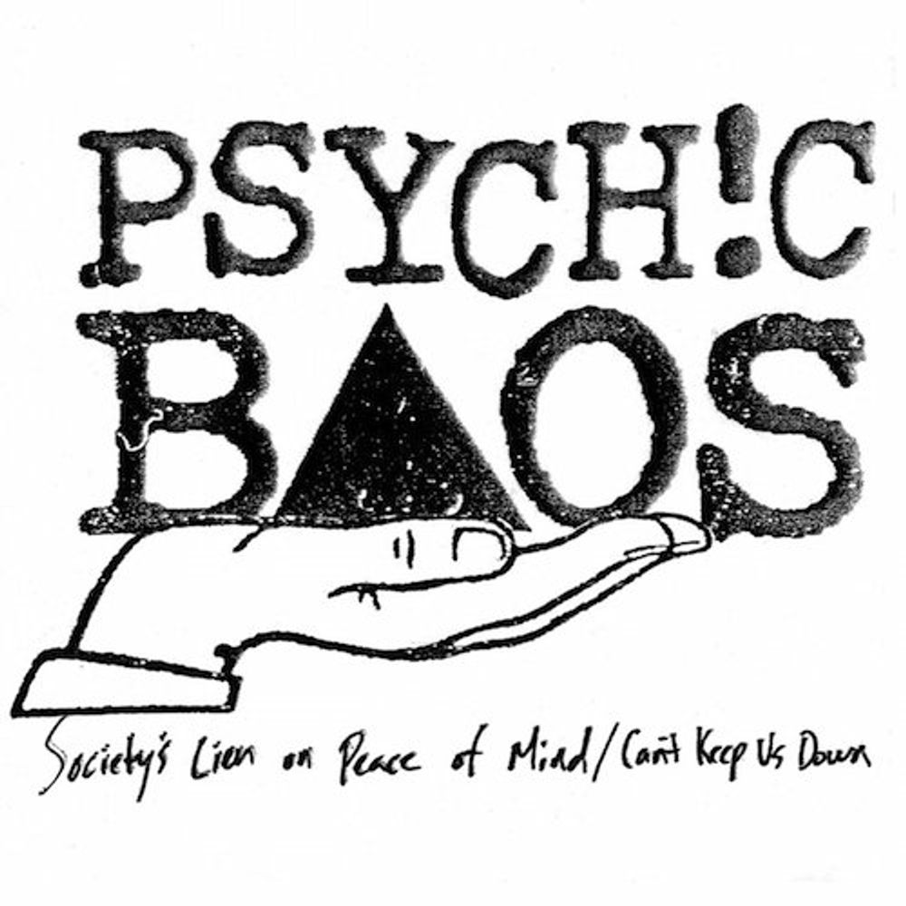 

Виниловая пластинка LP Society's Lien On Peace Of Mind / Can't Keep Us Down (7") - Psychic Baos