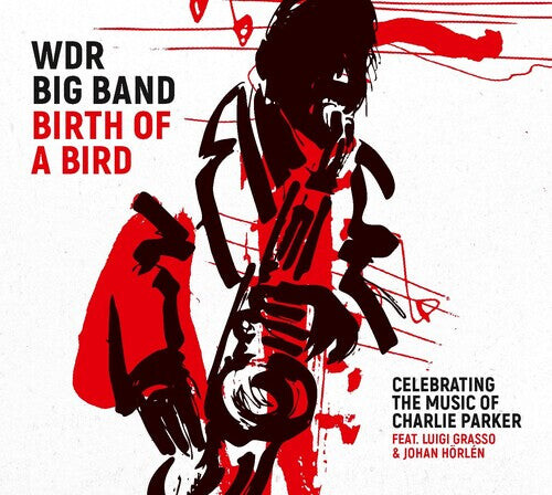

Виниловая пластинка WDR Big Band: Birth Of A Bird