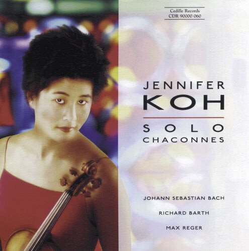 

CD диск Bach / Barth / Reger / Koh: Solo Chaconnes