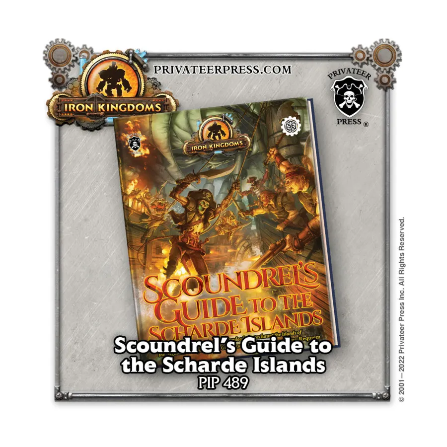 

Scoundrel's Guide to the Scharde Islands, Iron Kingdoms RPG (5e), твердый переплет