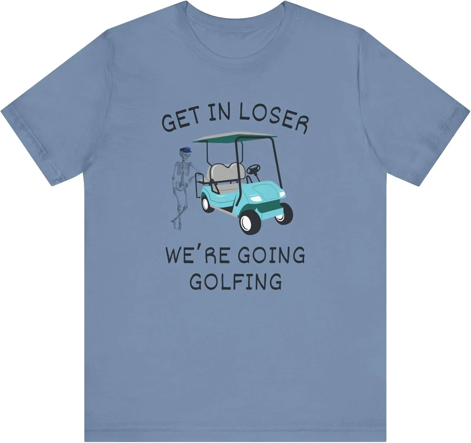Футболка Get in Loser We’re Going Golfing, смешная майка Bella Canvas для гольфа, подарок для любителей гольфа, мужчин и женщин, ретро-юмор GENERIC, синий