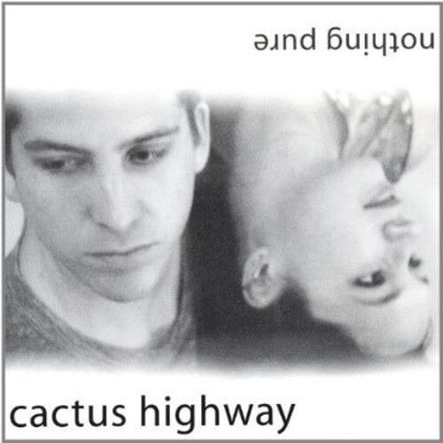 

CD диск Cactus Highway: Nothing Pure