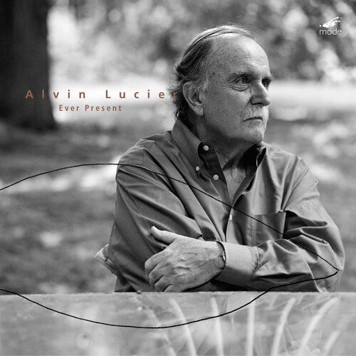 

CD диск Lucier, Alvin: Ever Present