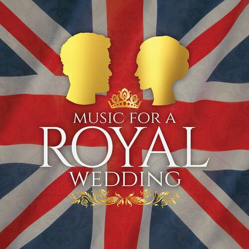 

CD диск Music for a Royal Wedding / Various: Music For A Royal Wedding (Various Artists)