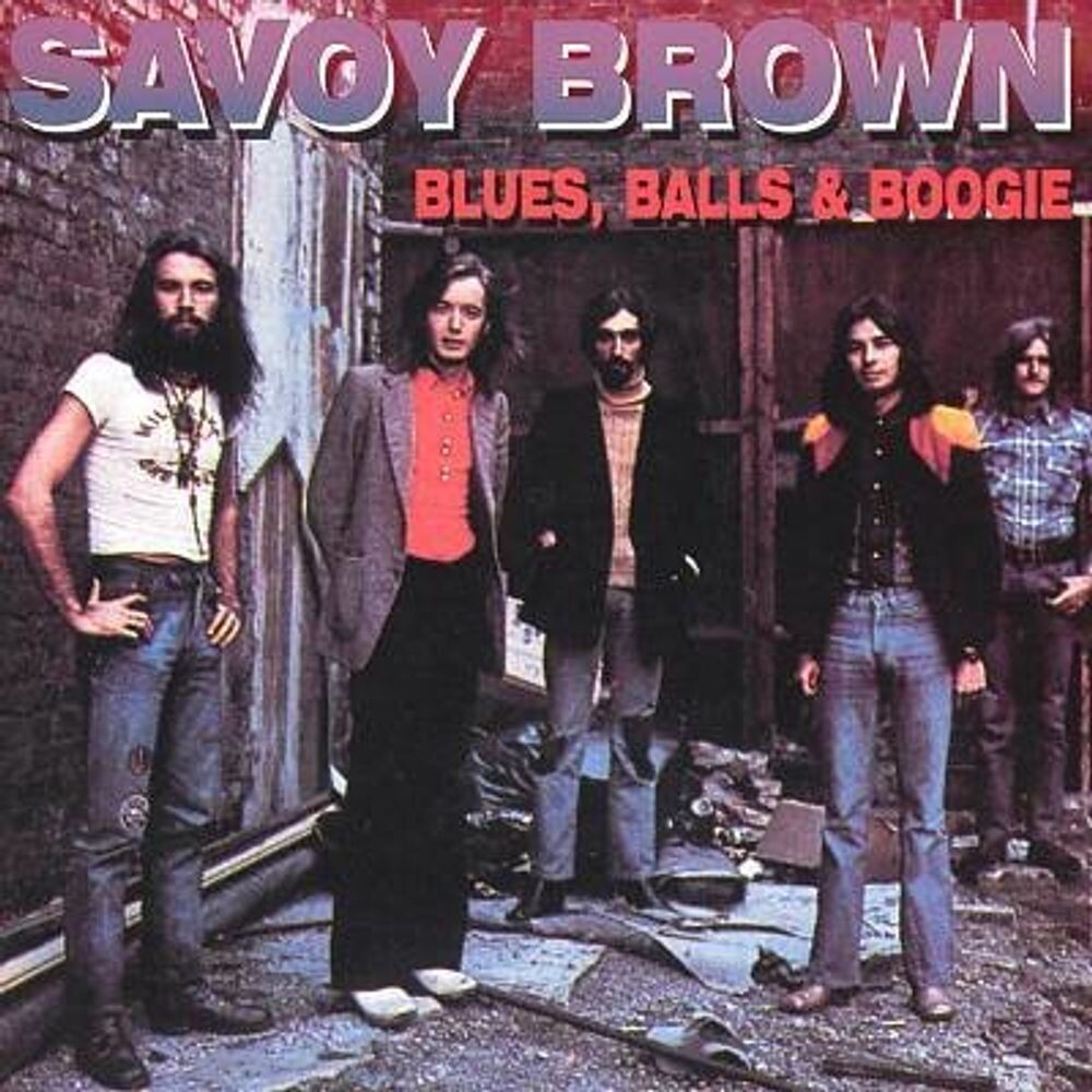 

Диск CD Blues, Balls & Boogie - Savoy Brown