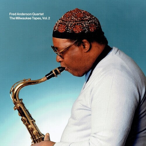 

CD диск Anderson, Fred: The Milwaukee Tapes, Vol. 2
