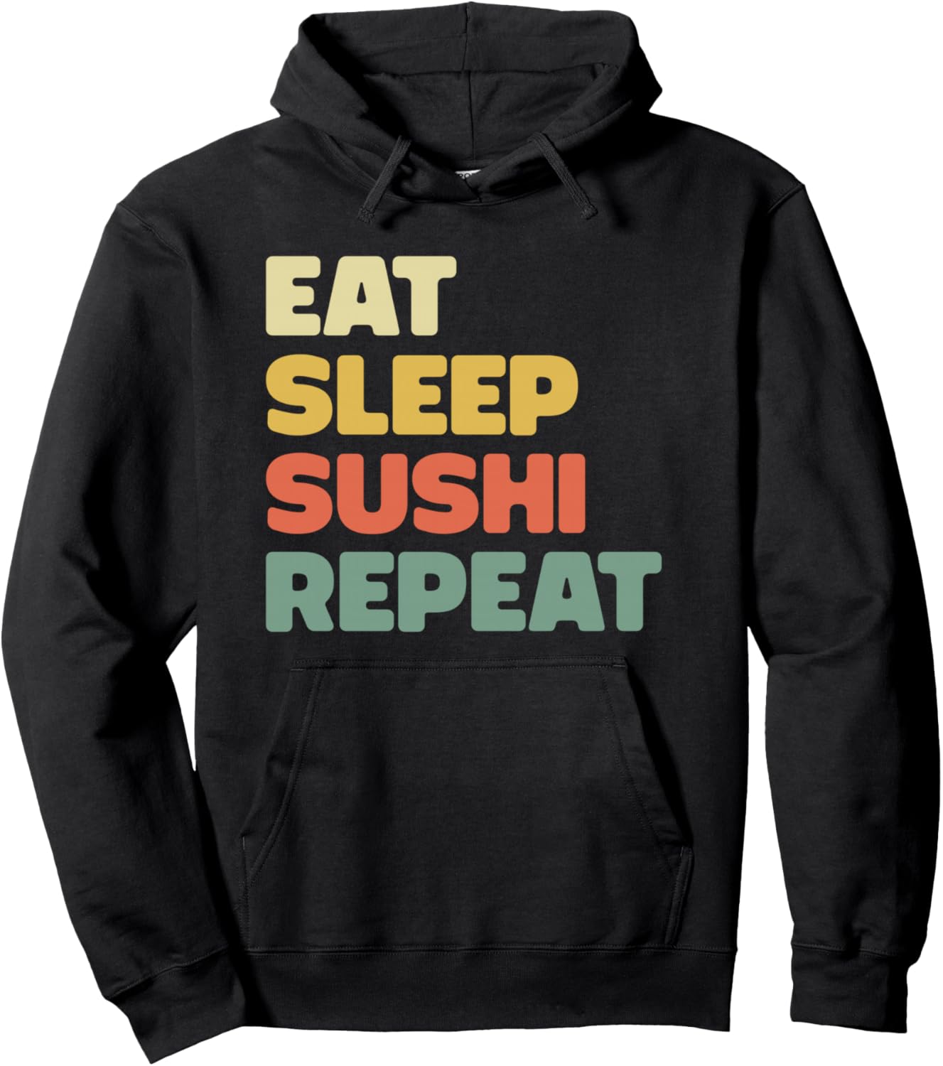 

Ешь, спи, суши, повторяй. Забавная толстовка с изображением суши Sushi Funny Gifts Tees & Apparel Co, черный