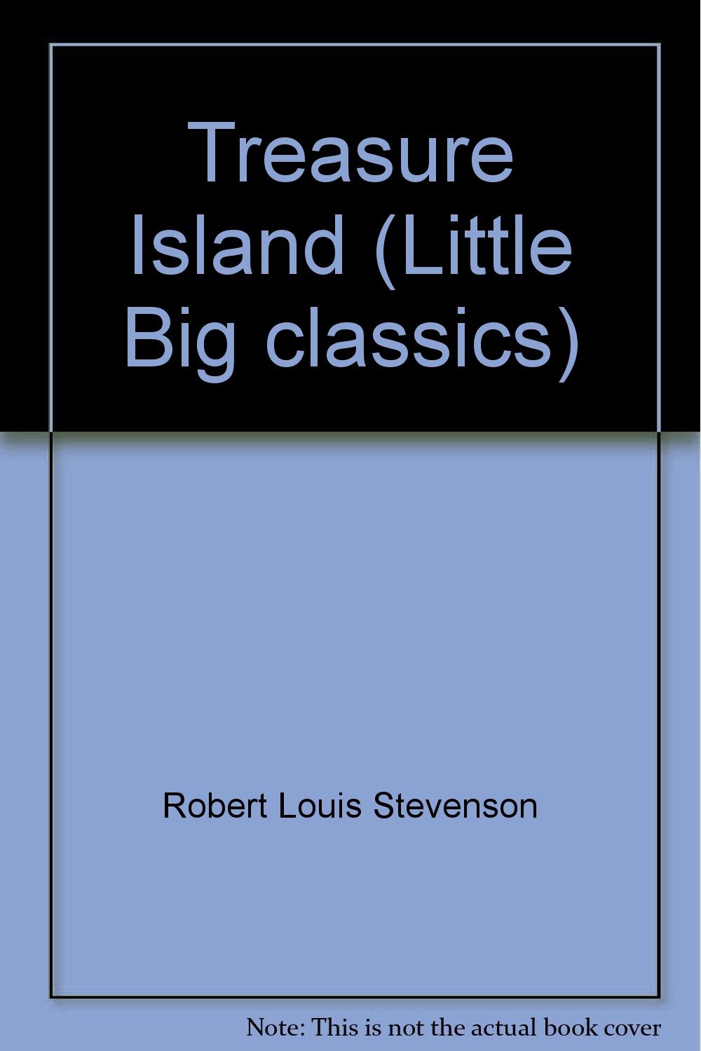 

Treasure Island (Little Big classics) (McLoughlin Bros.)