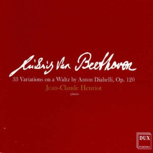 

CD диск Beethoven / Henriot, Jean-Claude: 33 Variations on a Waltz By Anton Diabelli