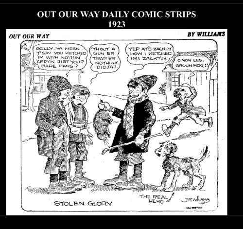 

Out Our Way Daily Comic Strips 1923 (B&W): Cartoon Comic Strips 1923 (CreateSpace Independent Publishing Platform)