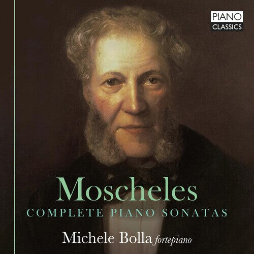 

CD диск Moschelles / Bolla: Complete Piano Sonatas