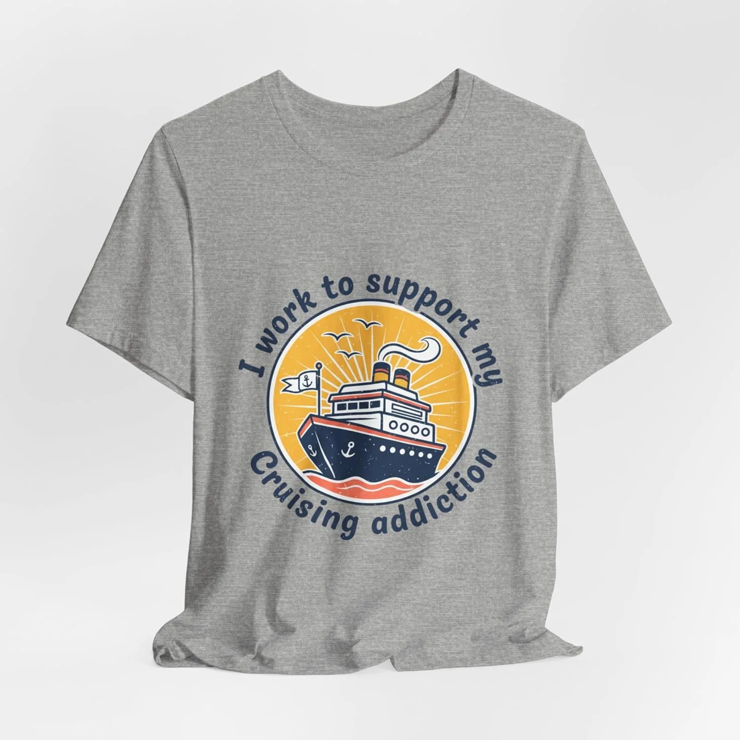 Футболка I Work to Support My Cruising Addiction — фото 4