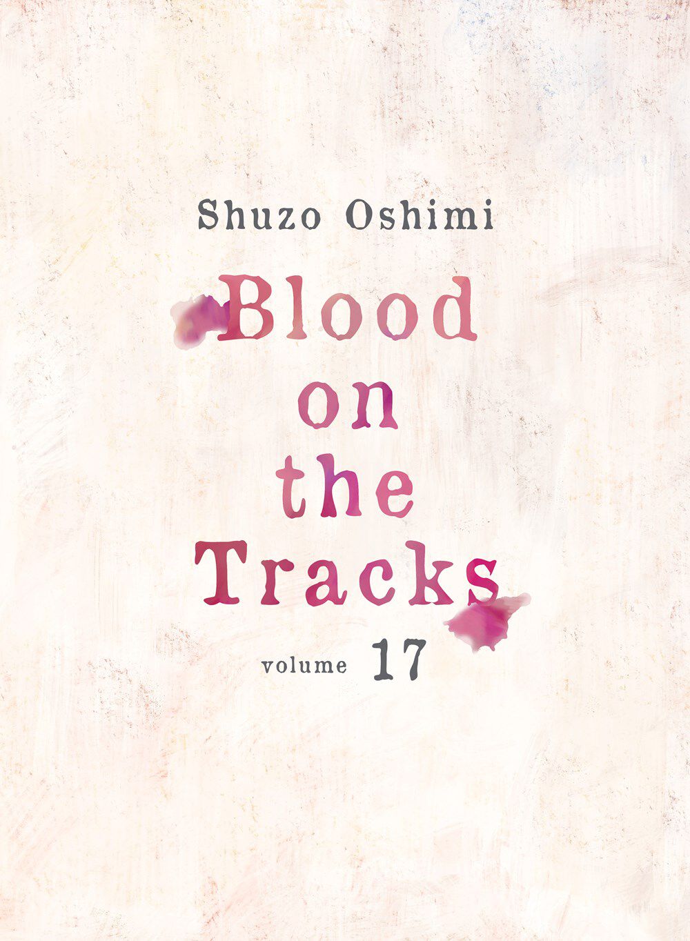 

Манга Blood on the Tracks Manga Volume 17