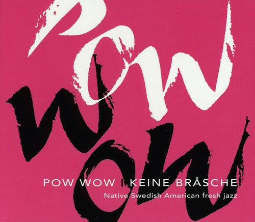 

CD диск Pow Wow / Kullgren / Traditional / Wartel: Keine Brasche