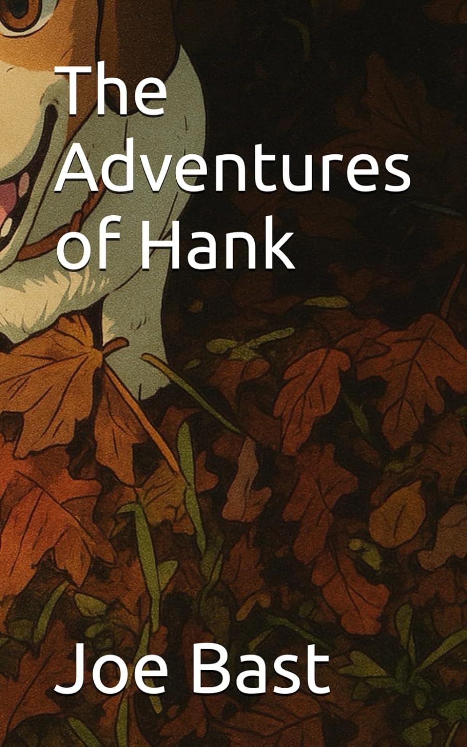 

The Adventures of Hank (Independently published)