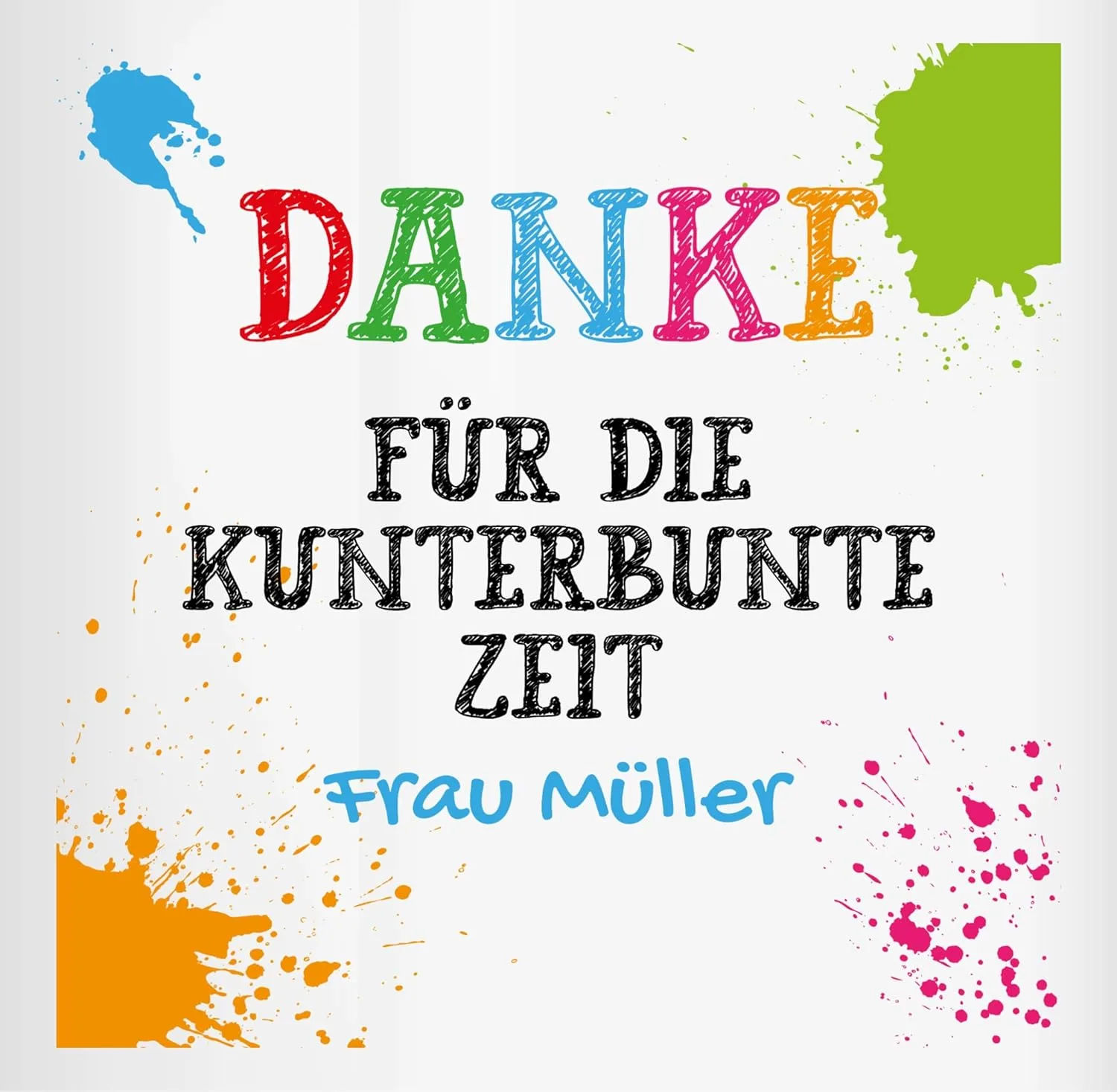 Кружка 325 мл – Danke für die kunterbunte Zeit с именем | Подарок воспитателю на прощание Geschenk mit Namen personalisiert by Shirtracer — фото 2