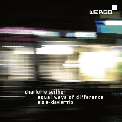 

CD диск Seither, C.: Equal Ways of Difference