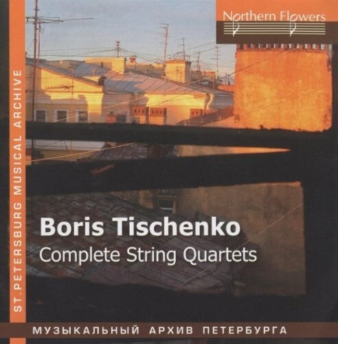 

CD диск Ioff / S.I. Taneyev Quartet: Boris Tishchenko - Complete String Quar