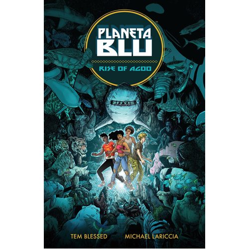

Книга Planeta Blu Volume 1: Rise Of Agoo