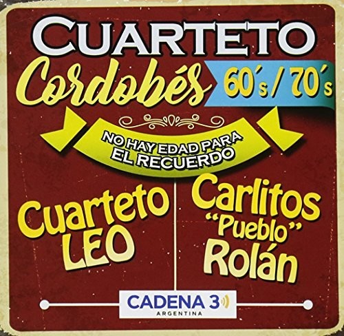 

CD диск Cuarteto Cordobes 60/70-No Hay Edad / Various: Cuarteto Cordobes 60/70-No Hay Edad / Various