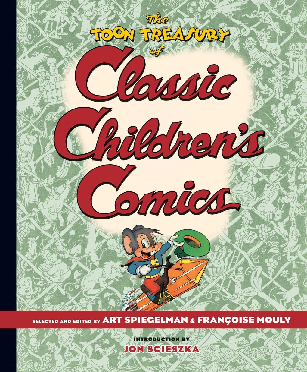 

The TOON Treasury of Classic Children's Comics (Harry N. Abrams)