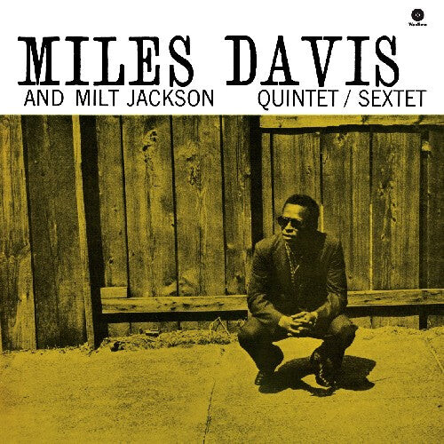 

Виниловая пластинка Davis, Miles / Jackson, Milt: Miles Davis & Milt Jackson Quintet