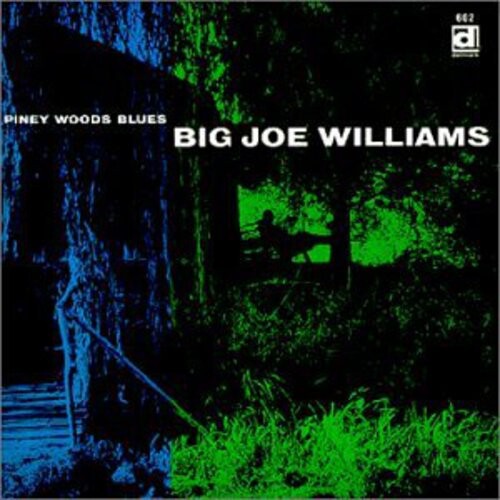 

CD диск Williams, Big Joe: Piney Woods Blues