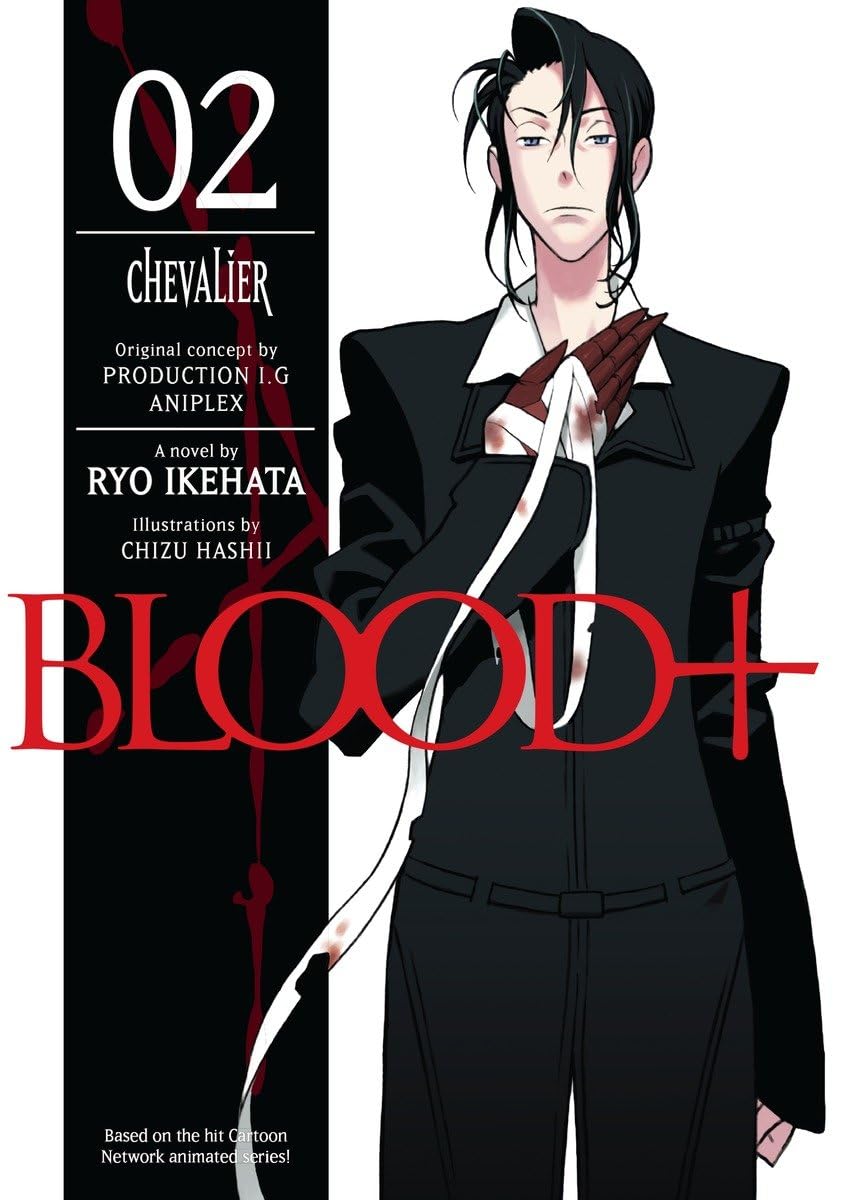 

Blood+ Volume 2: Chevalier (Novel) (Dark Horse)