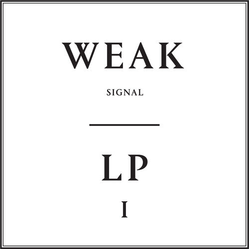 

Виниловая пластинка Weak Signal: Lp1